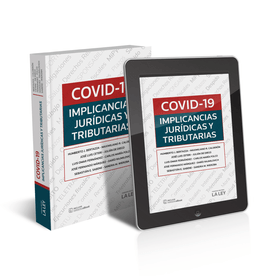 Covid 19. Implicancias Jurídicas Y Tributarias (Con Actualización)