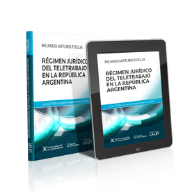 Régimen Jurídico Del Teletrabajo En La República Argentina