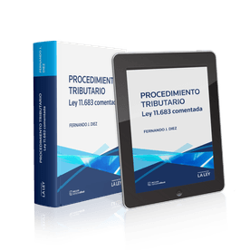 Procedimiento Tributario Ley 11.683 Comentada Fernando J. Diez