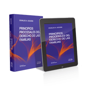 Principios Procesales Del Derecho De Las Familias Osvaldo A. Gozaíni