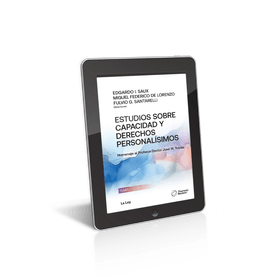 Estudios Sobre Capacidad Y Derechos Personalísimos Homenaje Al Profesor Doctor José W. Tobías