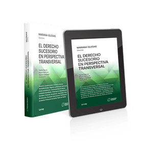 El Derecho Sucesorio En Perspectiva Transversal-Iglesias, Mariana (Directora) - Ebook + Papel - 2024