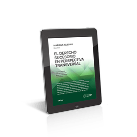 El Derecho Sucesorio En Perspectiva Transversal - Iglesias, Mariana (Directora) - Ebook - 2024