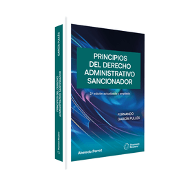 Principios Del Derecho Administrativo Sancionador 2A Edición Actualizada Y Ampliada